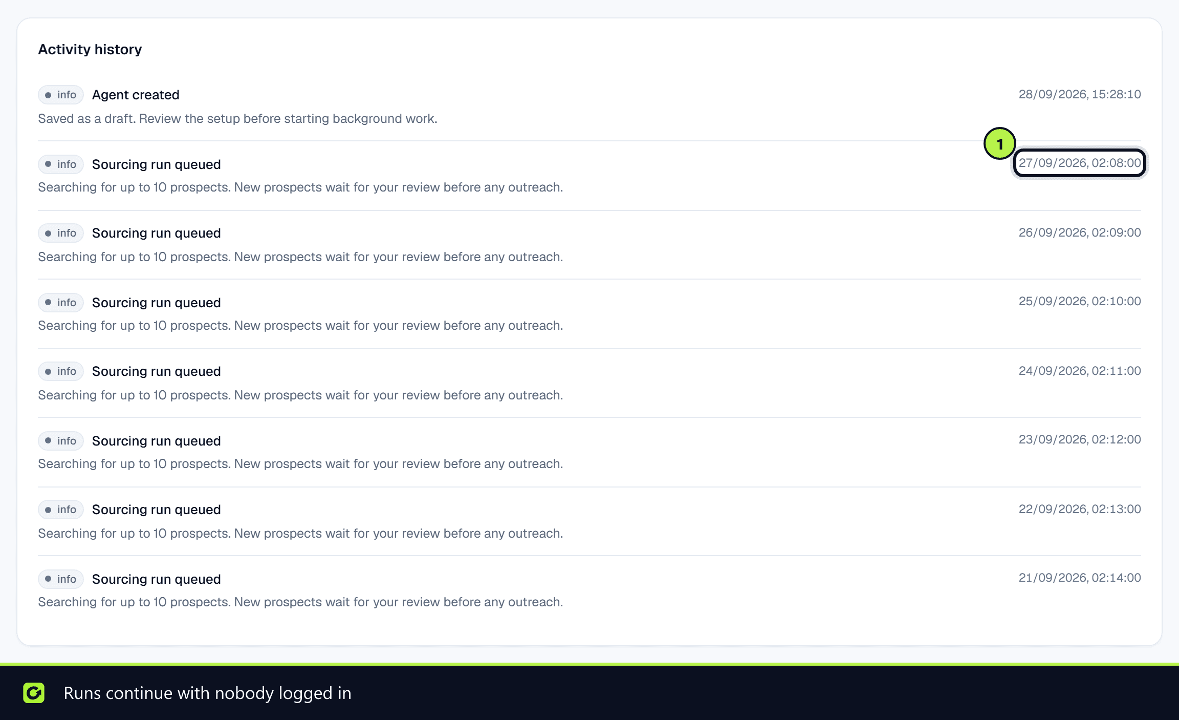 The agent's activity history showing a scheduled sourcing run queued at about 2am each night