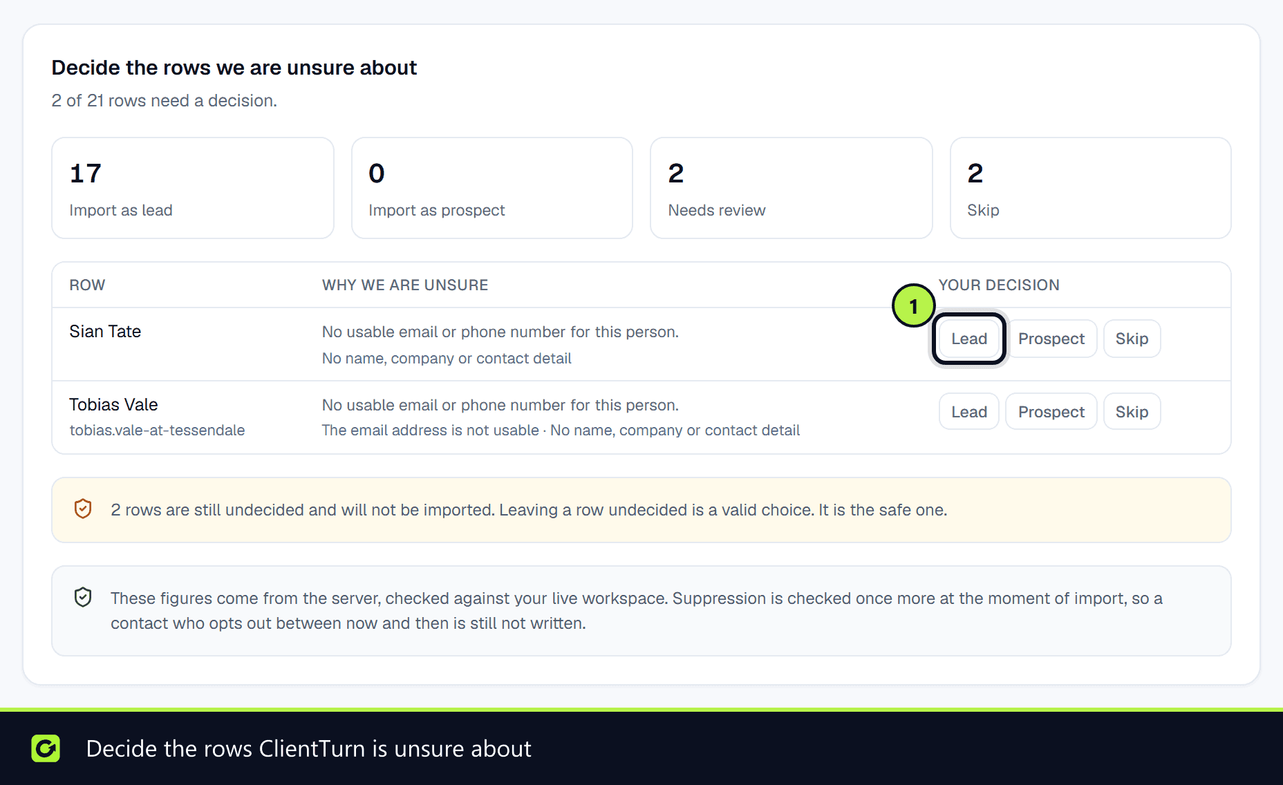The import review listing rows ClientTurn is unsure about, including a duplicate and an opted-out person, each with Lead, Prospect and Skip choices