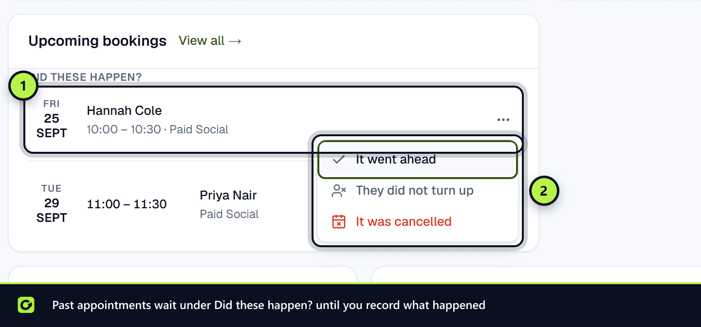 A past booking under Did these happen with the outcome menu open
